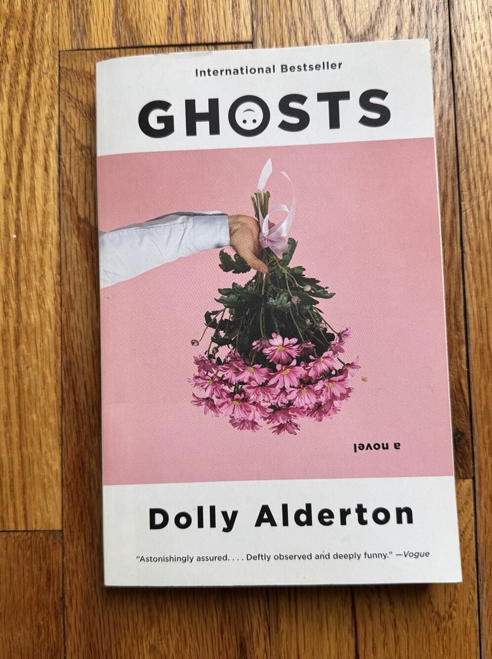 Ghosts : A Novel by Dolly Alderton (2021, Hardcover)